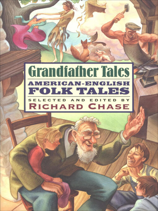 Title details for Grandfather Tales by Richard Chase - Available